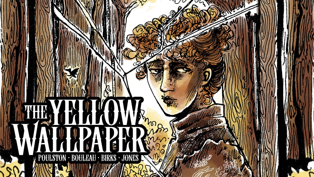 The Yellow Wallpaper #1 - A Gothic Classic Comes to Life