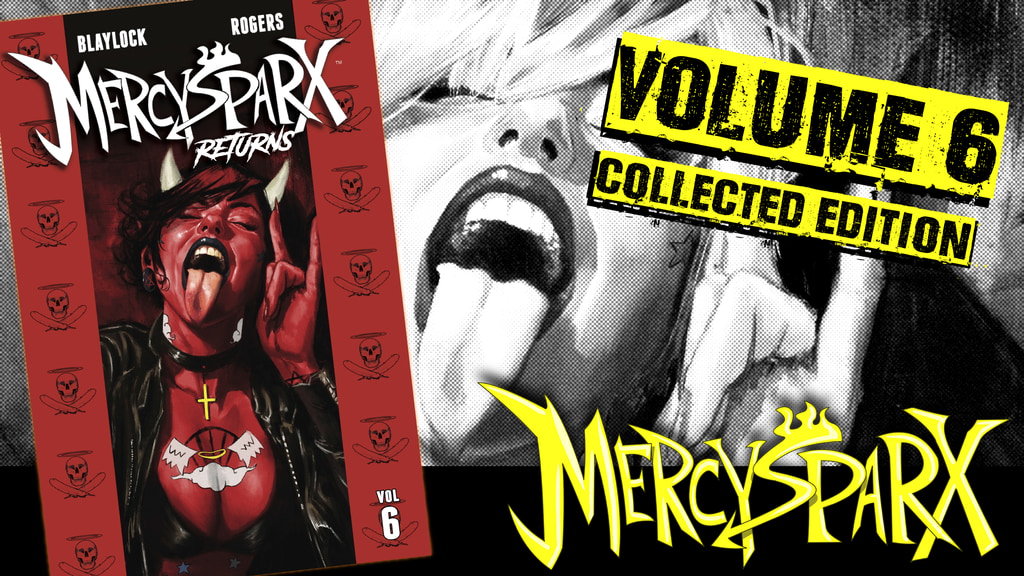Mercy Sparx: Vol 6- Mercy Sparx Returns!