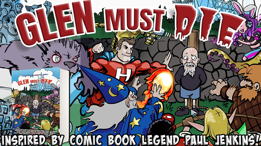 GLEN MUST DIE: 22 AUTHORS. 22 GENRES. ONE VERY UNLUCKY GLEN.