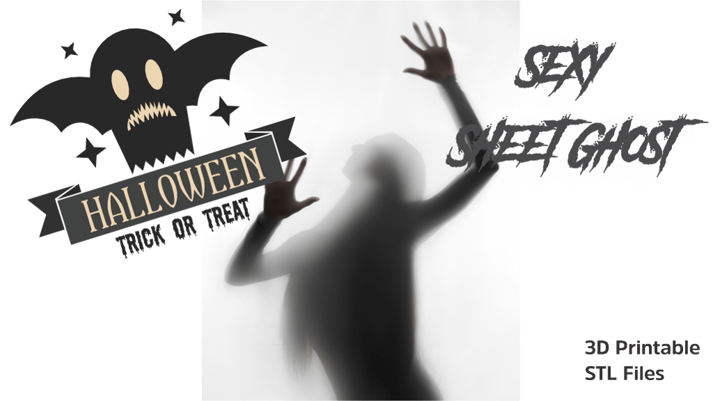 Sexy Sheet Ghost STL Halloween 3D Printable Models