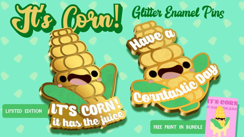 It's Corn hard enamel pin! Have a corntastic day