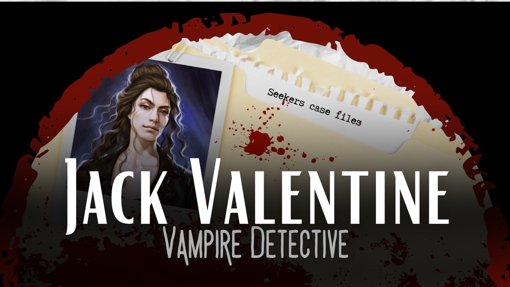 Jack Valentine, Vampire Detective: Part 2