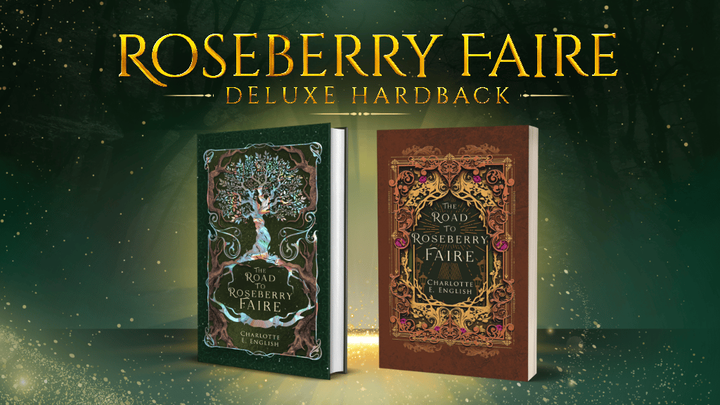 The Road to Roseberry Faire Deluxe Hardback