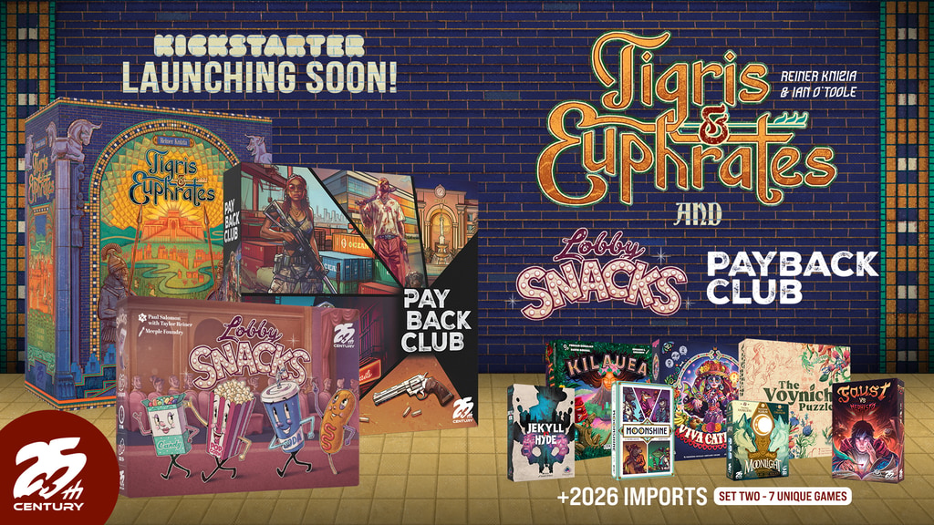 Tigris and Euphrates, Lobby Snacks, Payback Club, & Imports!