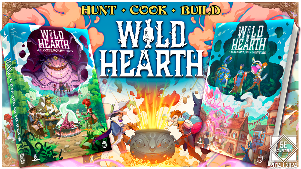 Wild Hearth: Cooking Monsters & Building Towns in D&D