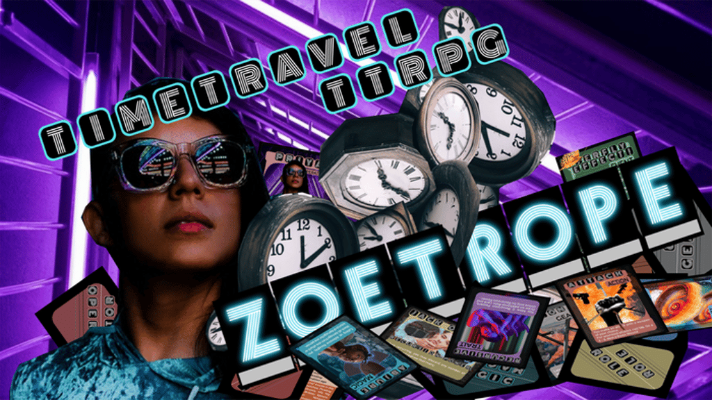 Zoetrope - Time Travel Role Playing