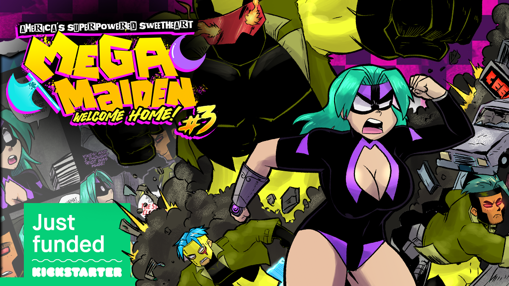 Mega Maiden: Welcome Home! #1-3