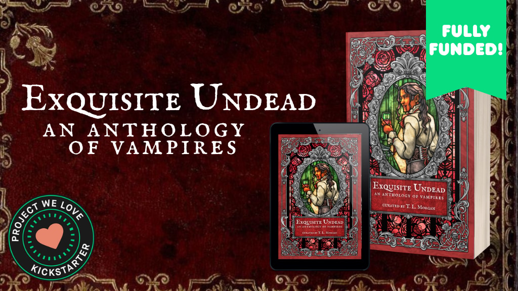 Exquisite Undead: An Anthology of Vampires