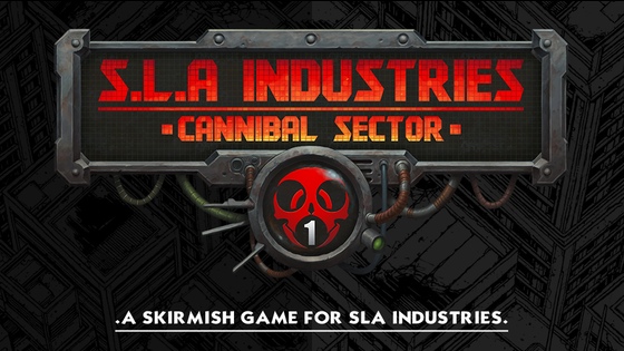 SLA Industries: Cannibal Sector 1