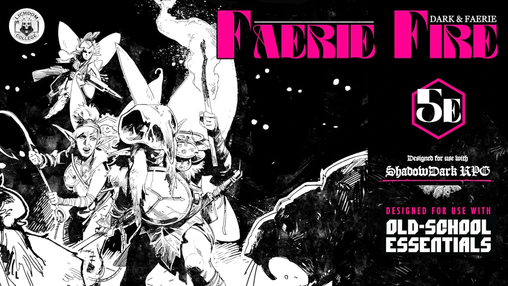 Faerie Fire, a Dark & Faerie RPG Zine