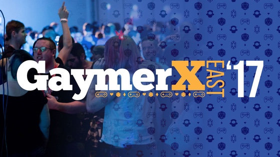 GaymerX East 2017!
