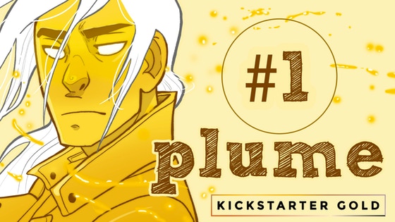Kickstarter Gold: Plume #1 the Gold Edition